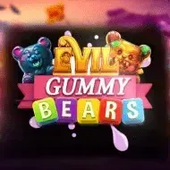 Evil Gummy Bears